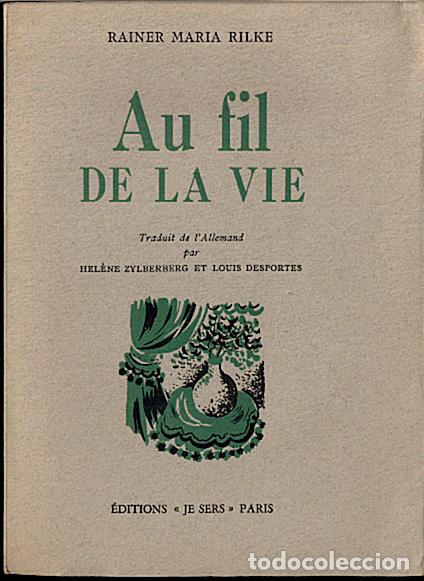 Libros: AU FIL DE LA VIE. - RILKE, Rainer Mar&iacute;a. - Foto 1