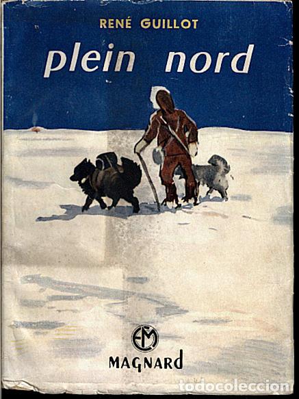 Libros: PLEIN NORD. - GUILLOT, Ren&eacute;. - Foto 1