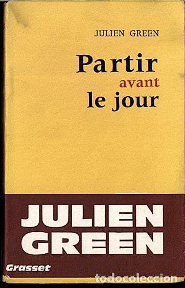 Libros: PARTIR AVANT LE JOUR. - GREEN, Julien. - Foto 1