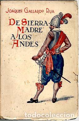 Libros: DE SIERRA MADRE A LOS ANDES. - GALLARDO RUA, Joaqu&iacute;n. - Foto 1