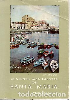 Libros: CONJUNTO MONUMENTAL DE SANTA MARIA DE CASTRO URDIALES. - SAIZ, Jos&eacute; Luis.