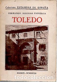 Libros: TOLEDO. - IGLESIAS FIGUEROA, Fernando. - Foto 1