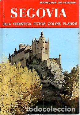 Libros: SEGOVIA. - LOZOYA, Marqu&eacute;s de. - Foto 1