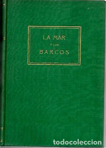 Libros: LA MAR Y LOS BARCOS. - LUNA, Jos&eacute; Carlos de. - Foto 1
