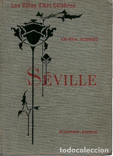Libri di seconda mano: SEVILLE. - SCHMIDT, Ch.-Eug.