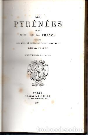 Libros: LES PYRENEES ET LE MIDI DE LA FRANCE. - THIERS, A. - Foto 1