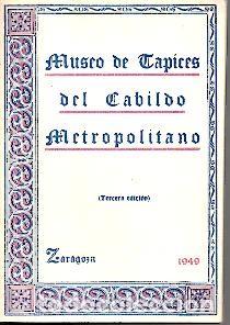 Libros: MUSEO DE TAPICES DEL CABILDO METROPOLITANO. - ANONIMO. - Foto 1