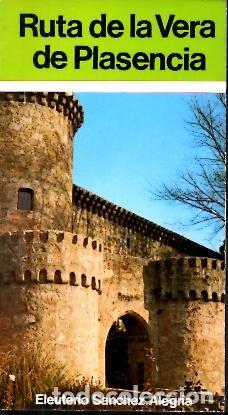books: RUTA DE LA VERA DE PLASENCIA. (RIO TIETAR). - SANCHEZ ALEGRIA, Eleuterio.