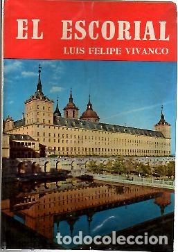 Libros: EL ESCORIAL. - VIVANCO, Luis Felipe. - Foto 1