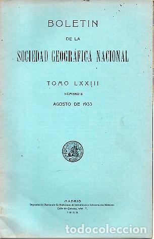 Libros: BOLETIN DE LA REAL SOCIEDAD GEOGRAFICA. TOMO LXXIII. NUMERO 8. AGOSTO DE 1933. - REVISTA.