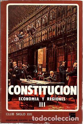 Libros: CONSTITUCION, ECONOMIA Y REGIONES (III). - AA.VV. - Foto 1