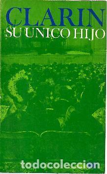 Libros: SU UNICO HIJO. - ALAS, Leopoldo. (CLARIN). - Foto 1