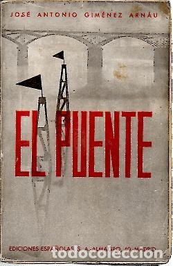 Libros: EL PUENTE. - GIMENEZ ARNAU, Jos&eacute; A. - Foto 1