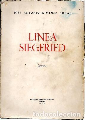 Libros: LINEA SIEGFRIED. - GIMENEZ ARNAU, Jos&eacute; A. - Foto 1