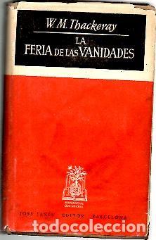 Libros: LA FERIA DE LAS VANIDADES. - THACKERAY, W. M. - Foto 1