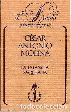 Libros: LA ESTANCIA SAQUEADA. - MOLINA, C&eacute;sar Antonio. - Foto 1