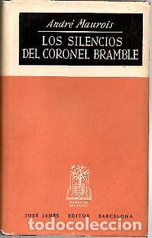 Libros: LOS SILENCIOS DEL CORONEL BRAMBLE. - MAUROIS, Andr&eacute;. - Foto 1