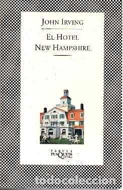 Libros: EL HOTEL NEW HAMPSHIRE. - IRVING, John. - Foto 1