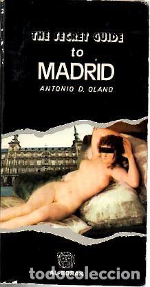 Libros: THE SECRET GUIDE TO MADRID. - OLANO, Antonio D. - Foto 1