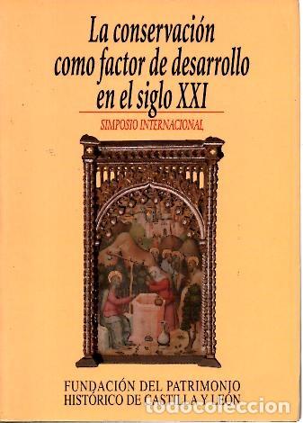 Libros: LA CONSERVACION COMO FACTOR DE DESARROLLO EN EL SIGLO XXI. - AA.VV. - Foto 1