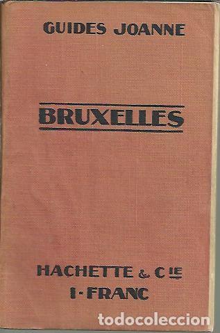 Libros: BRUXELLES ET SES ENVIRONS. - GUIDES JOANNE. - Foto 1