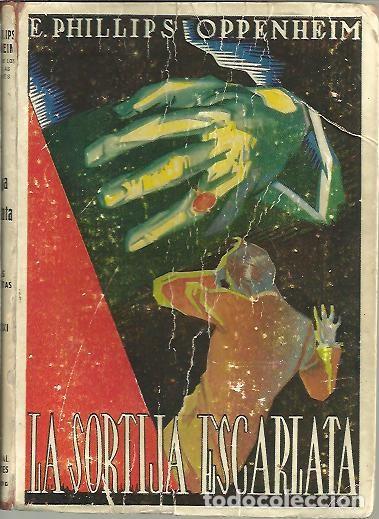 Libros: LA SORTIJA ESCARLATA. - OPPENHEIM, E. Phillips. - Foto 1