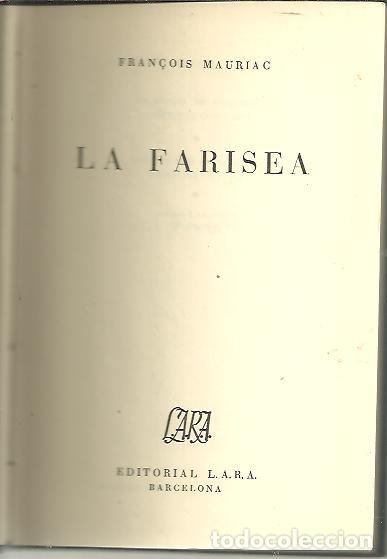 Libros: LA FARISEA. - MAURIAC, Fran&ccedil;ois. - Foto 1