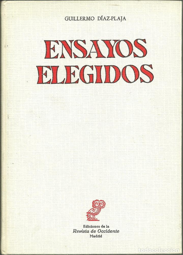 Libros: ENSAYOS ELEGIDOS. - DIAZ PLAJA, Guillermo. - Foto 1