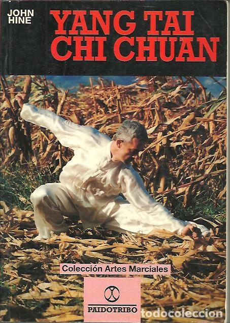 Libros: YANG TAI CHI CHUAN. - HINE, John. - Foto 1