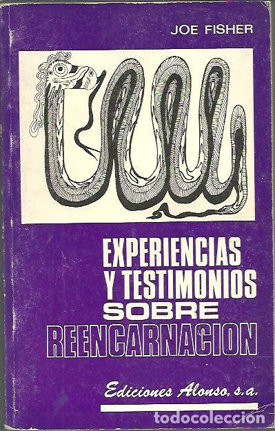 books: EXPERIENCIAS Y TESTIMONIOS SOBRE REENCARNACION. - FISHER, Joe.