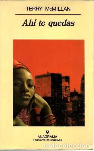 Libros: AH&Iacute; TE QUEDAS. - McMILLAN, Terry. - Foto 1