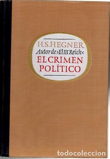 Libros: EL CRIMEN POLITICO. - HEGNER, H.S. - Foto 1