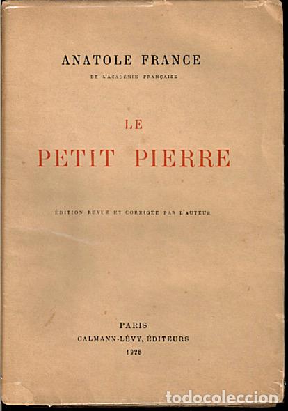 Libros: LE PETIT PIERRE. - FRANCE, Anatole. - Foto 1