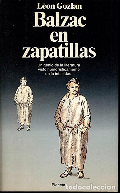 Libros: BALZAC EN ZAPATILLAS. - GOZLAN, L&eacute;on. - Foto 1