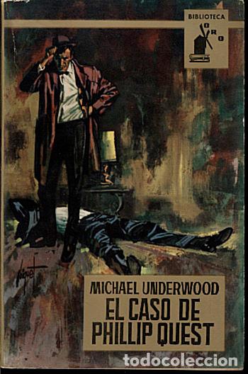 Libros: EL CASO DE PHILLIP QUEST. - UNDERWOOD, Michael. - Foto 1