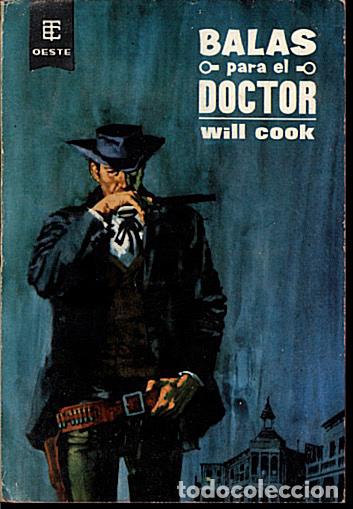 Libros: BALAS PARA EL DOCTOR. - COOK, Will. - Foto 1