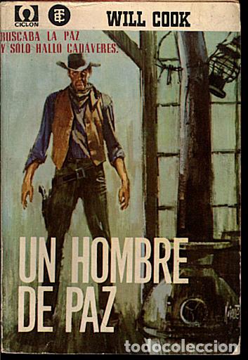 Libros: UN HOMBRE EN PAZ. - COOK, Will. - Foto 1