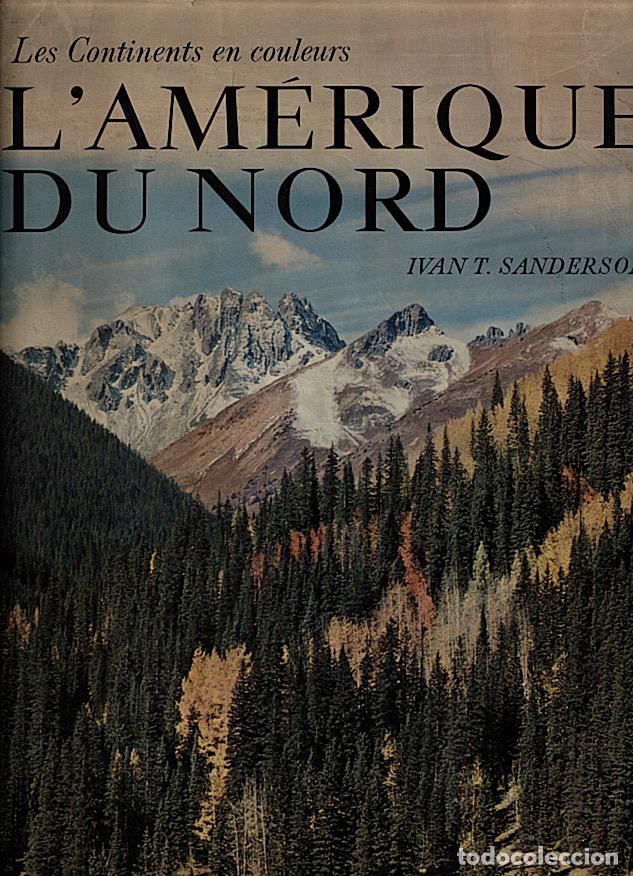 Libri di seconda mano: L'AMERIQUE DU NORD. - SANDERSON, Ivan T.