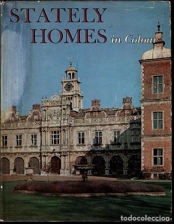 Libros: STATELY HOMES IN COLOUR. - BROWN, Ivor. DUTTON, Ralph. - Foto 1