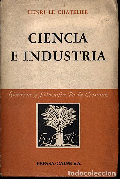 Libros: CIENCIA E INDUSTRIA. - CHATELIER, Henri de. - Foto 1