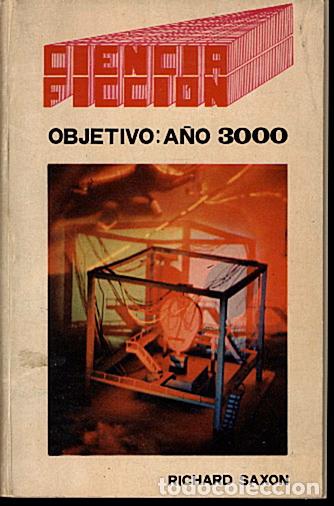 Libros: OBJETIVO, A&Ntilde;O 3000. - SAXON, Richard. - Foto 1
