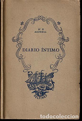 Libros: DIARIO INTIMO. - MAXWELL, W. B. - Foto 1