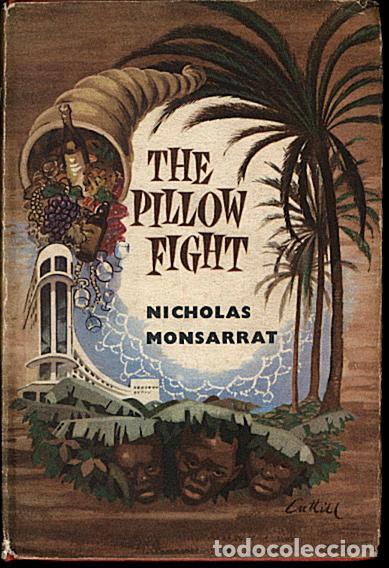 Libros: THE PILLOW FIGHT. - MONSARRAT, Nicholas. - Foto 1