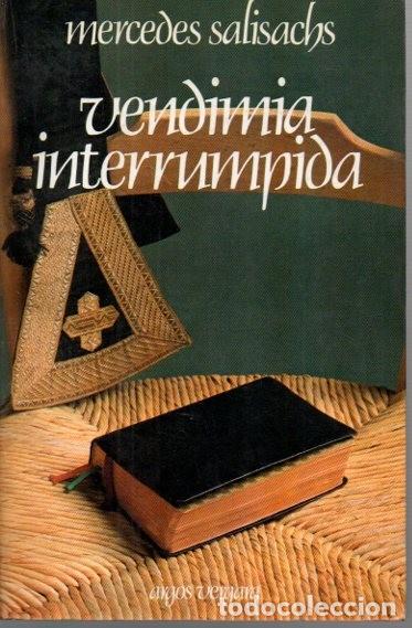 Libros: VENDIMIA INTERRUMPIDA. - SALISACHS, Mercedes. - Foto 1
