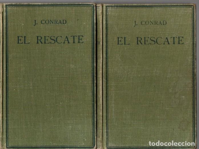 Libros: EL RESCATE. UN ROMANCE DE LOS BAJIOS. - CONRAD, J. - Foto 1