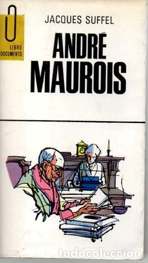 Libros: ANDRE MAUROIS. - SUFFEL, Jacques. - Foto 1