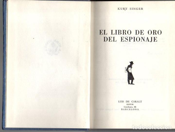 Libros: EL LIBRO DE ORO DEL ESPIONAJE. - SINGER, Kurt. - Foto 1