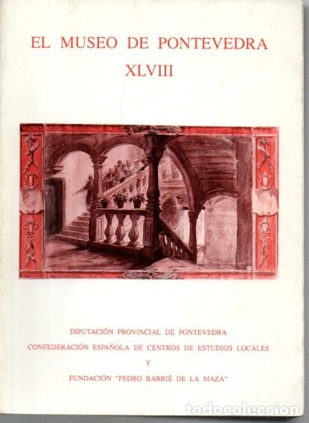 B&uuml;cher: EL MUSEO DE PONTEVEDRA. XLVIII. - REVISTA.