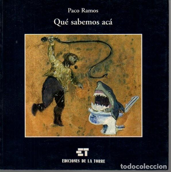 Libros: QUE SABEMOS ACA. - RAMOS, Paco. - Foto 1