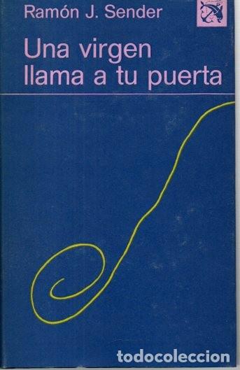 Libros: UNA VIRGEN LLAMA A TU PUERTA. - SENDER, Ram&oacute;n J. - Foto 1